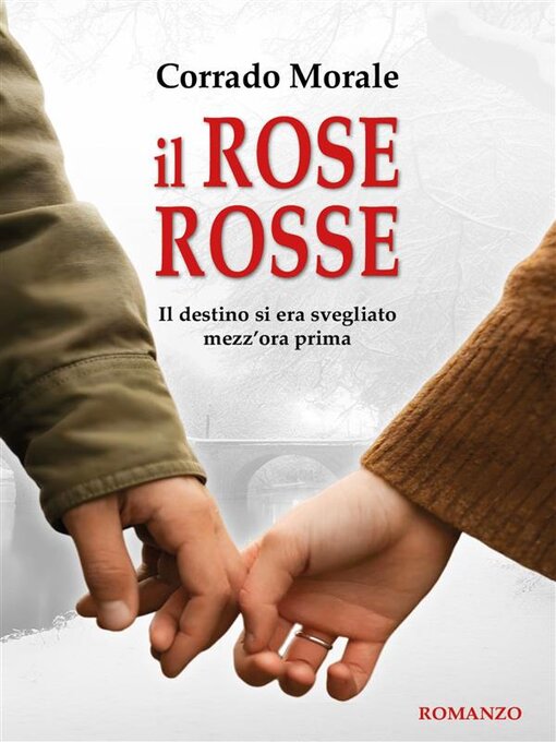 Title details for Il Rose Rosse by Corrado Morale - Available